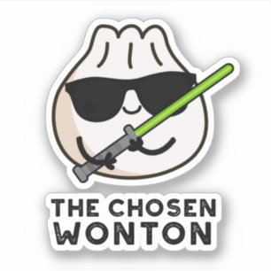 Sticker Chosen Wonton Funny Food Pun