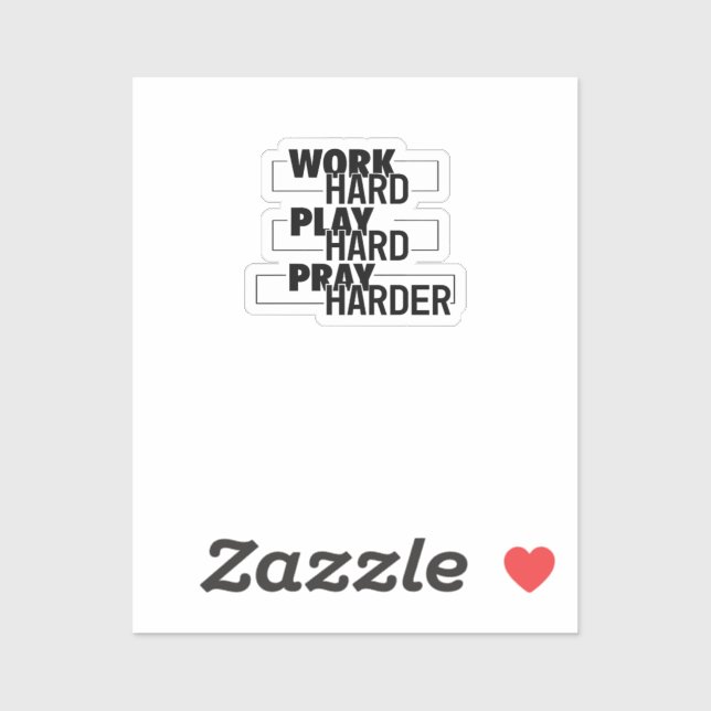 Sticker Christian, Travaille Dur, Joue Si Dur, Prie Dur, E (Feuille)