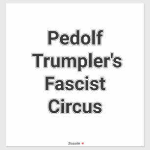 Sticker Cirque de Pedolf Trumpler Hankamer Artjunkhaus Ban