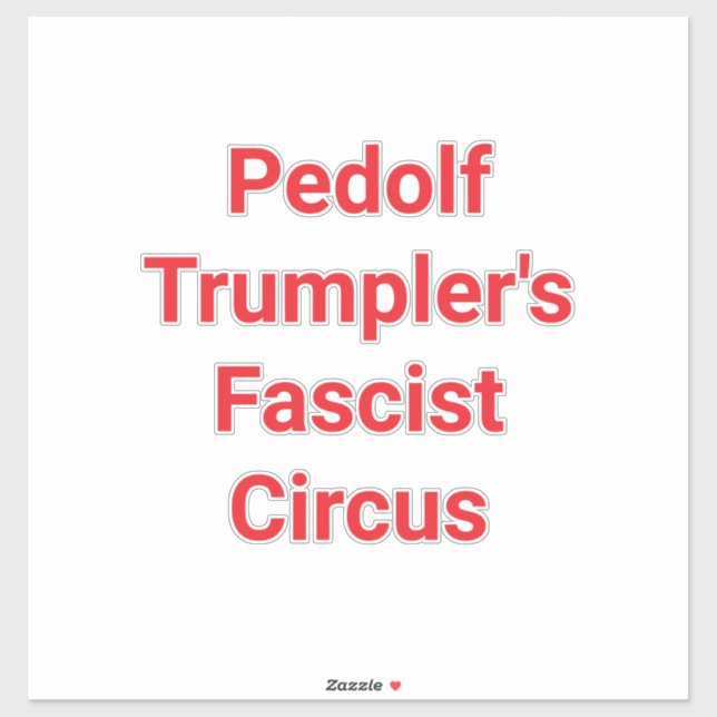 Sticker Cirque Fasciste de Pedolf Trumpler Bande Dessinée (Feuille)