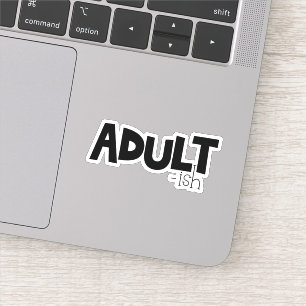Sticker Citation Amusante Noire & Blanc Adulte Dit