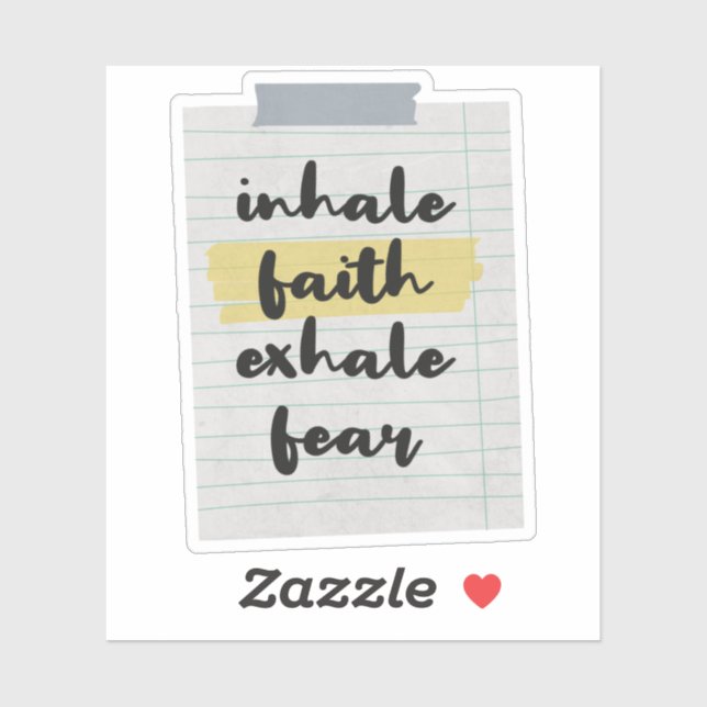 Sticker Citation de foi : Inhale Faith Exhale Fear (Feuille)