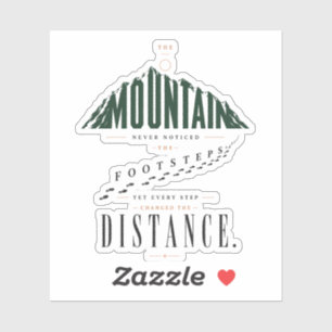 Sticker Citation de la distance des pas de montagne sur vi