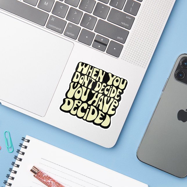 Sticker Citation Faire Un Choix  (Ordinateur portable avec iPhone)
