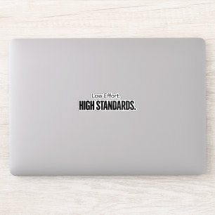 Sticker Citation minimaliste drôle de normes élevées et d'