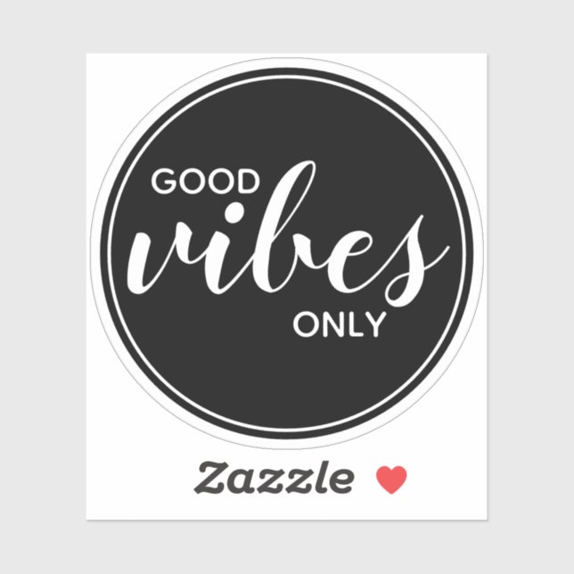Sticker Citation motivationnelle Good Vibes uniquement Noi (Feuille)