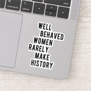 Sticker Citation RBG : Les Femmes Bien Comportées Font Rar