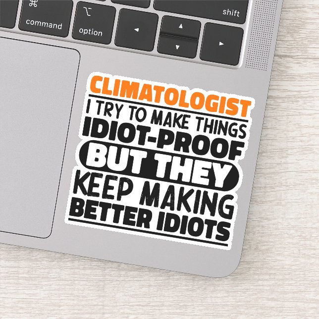 Sticker Climatologue J'Essaie De Faire Des Citations Drôle (Détail)