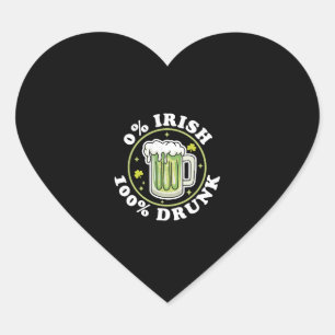 Sticker Cœur 0 Irlandais 100 Drunk Green Beer Funny St Patrick