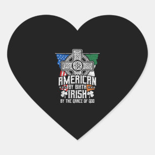 Sticker Cœur American By Birth Irish By The Grace Of God High C