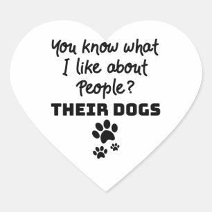 Sticker Cœur Amoureux des chiens Ce que j'aime chez les gens le