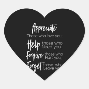 Sticker Cœur appréciez l'aide pardonne oubliez ceux qui vous a