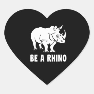 Sticker Cœur Be A Rhino Rhinoceros Achieve Success Venin