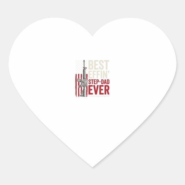 Sticker Cœur Best Effin Step-Dad Ever Patriotic Vintage Vector_ (Devant)