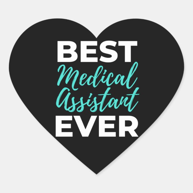 Sticker Cœur Best Medical Assistant Ever (Devant)