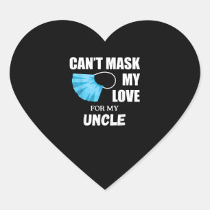 Sticker Cœur Cant Mask My Love For My Uncle Venin Funny