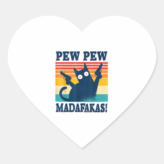 Sticker Cœur Cat Pew Pew Madafakas Crazy Cat Gun (Devant)