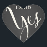 Sticker Cœur Chalkboard Forever & Toujours "I Said Yes" autocol<br><div class="desc">Correspondance parfaite entre autocollants/enveloppes et notre ensemble de mariages "Chalkboard Forever & Always" ! Faites savoir à vos amis et à votre famille que vous avez dit OUI !</div>