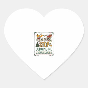 Sticker Cœur Cher Père Noël Arrête De Me Juger Noël Renne Arbre