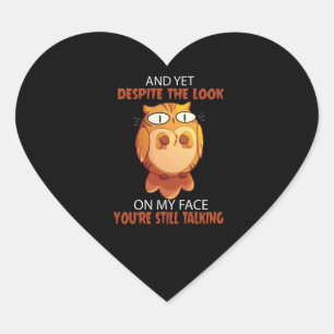 Sticker Cœur Chouette mignonne malgré le look que vous parlez t