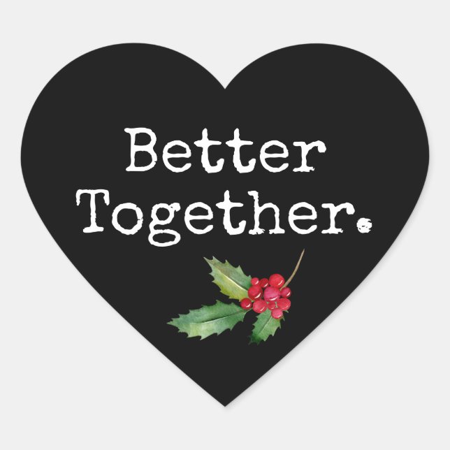 Sticker Cœur Christmas Holly Better Together Black Heart (Devant)