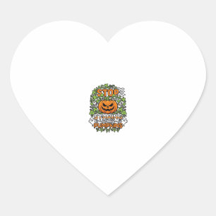 Sticker Cœur Citrouilles Arrêtez de Regarder Halloween Fantômes