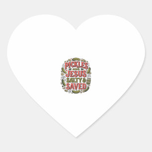 Sticker Cœur Conception de t-shirt vintage salé Pickles et Jésu