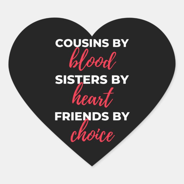 Sticker Cœur Cousins By Blood Sisters (Devant)