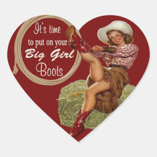 Sticker Cœur Cowgirl Put On You Big Boots