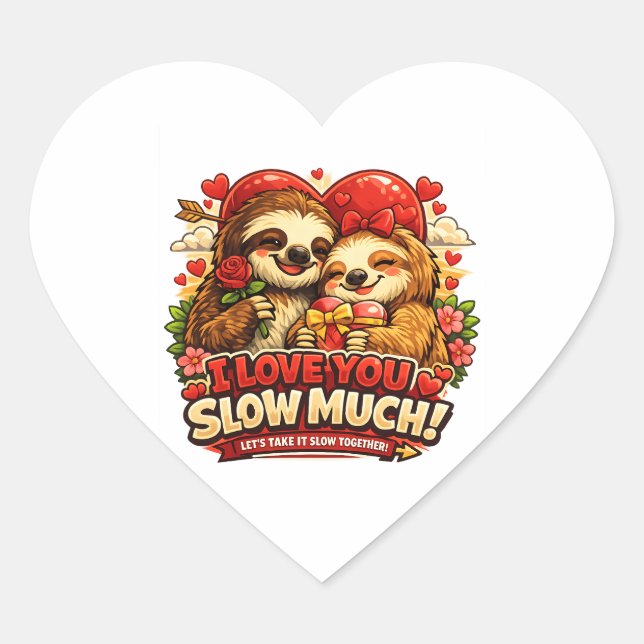 Sticker Cœur Cute Sloth Valentine’s Day Love Design, I Love You (Devant)