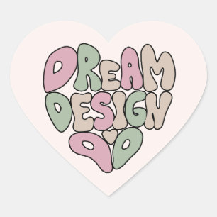 Sticker Cœur Dream Design Do Hand Letting Typographie