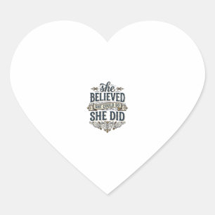 Sticker Cœur Elle a cru qu'elle a fait un t-shirt de motivation