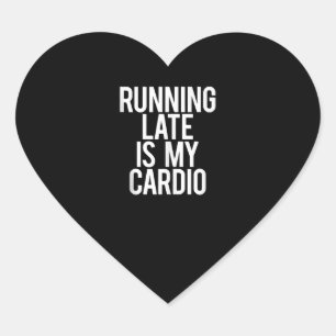 Sticker Cœur En Retard, Mon Cardio Dit La Salle De Fitness