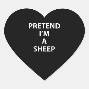 Sticker Cœur Fais-moi semblant d'être un mouton cadeau de f