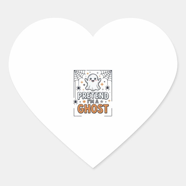 Sticker Cœur Faisons comme si j'étais un Fantôme Mignon Hallowe (Devant)