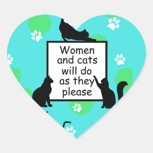 Sticker Cœur Femme et chats feront ce qu'ils veulent