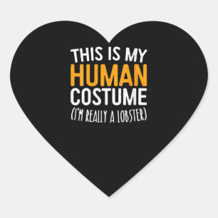 Sticker Cœur Femmes C'est mon costume humain Je suis vraiment