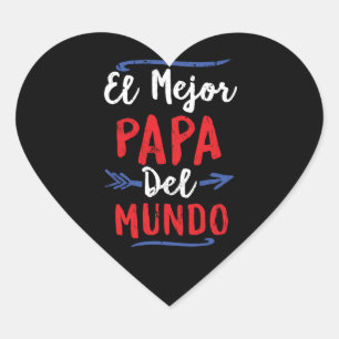 Sticker Cœur Fête des pères d'EL Mejor Papa Del Mundo Dad