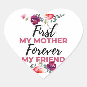 Sticker Cœur First My Mother Forever My Friend black