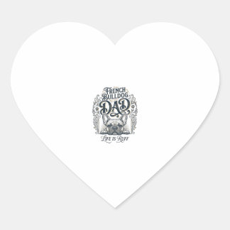 Sticker Cœur French Bulldog Dad Life Is Ruff Vintage Shirt Desi