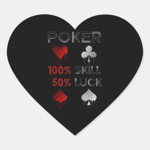 Sticker Cœur Funny poker Poker 100% Skill et 50% Luck