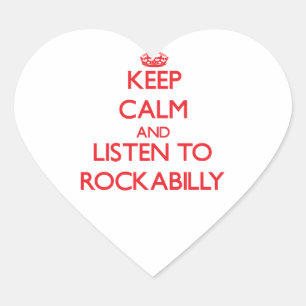 Sticker Cœur Gardez le calme et écoutez le ROCKABILLY