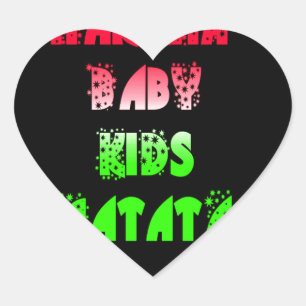 Sticker Cœur Hakuna matata Baby Kids Venin amazing color