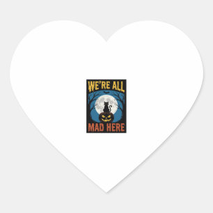 Sticker Cœur Halloween Nous étions tous fous ici Lune Chat Citr