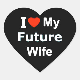Sticker Cœur I Love My Future Wife commentaires amusants expres