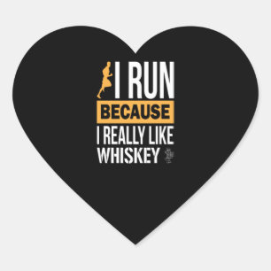 Sticker Cœur Je Cours Parce Que J'Aime Vraiment Whiskey