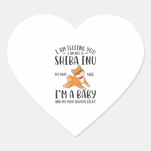 Sticker Cœur Je ne suis pas un Shiba Inu Ma mère dit que je sui