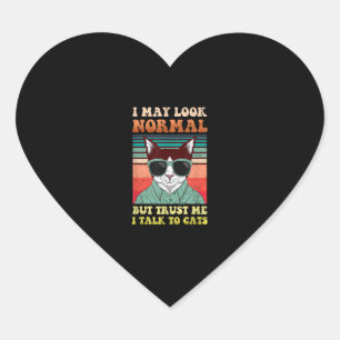 Sticker Cœur Je peux avoir l'air normal mais Faites-moi confian