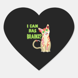 Sticker Cœur Je Peux Avoir Une Chemise Cat Zombie Cerveau