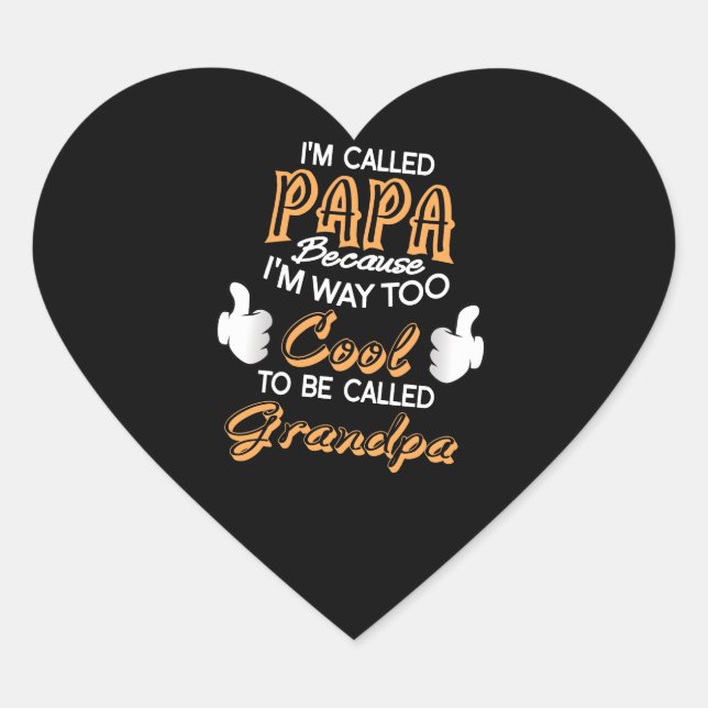 Sticker Cœur Je suis appelé Papa parce que je suis trop Cool (Devant)